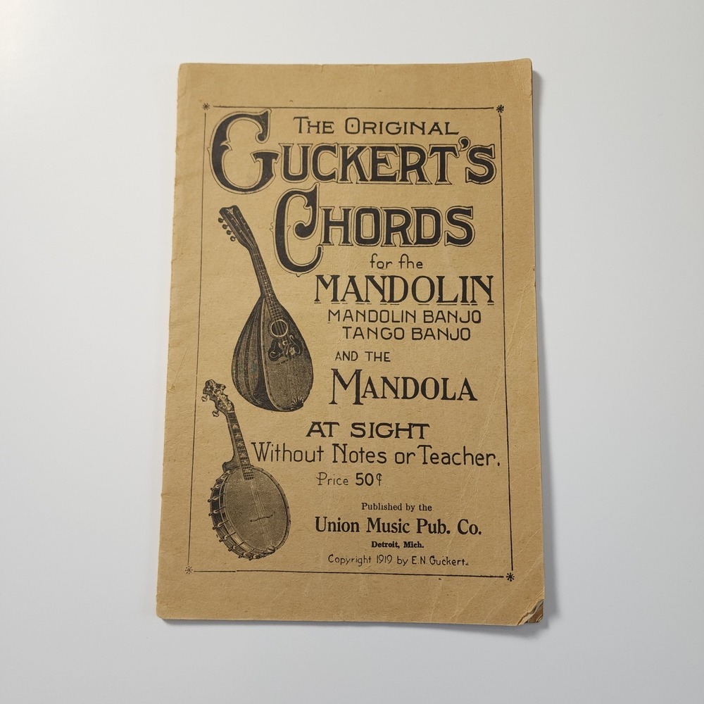 The Original Guckerts Chords for the Mandolin Union Music Publishing Co 1919